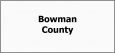 Bowman County Map North Dakota
