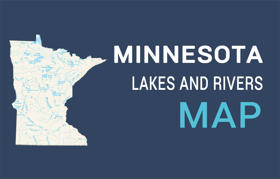 Map Of Minnesota Lakes Minnesota Lakes And Rivers Map - Gis Geography