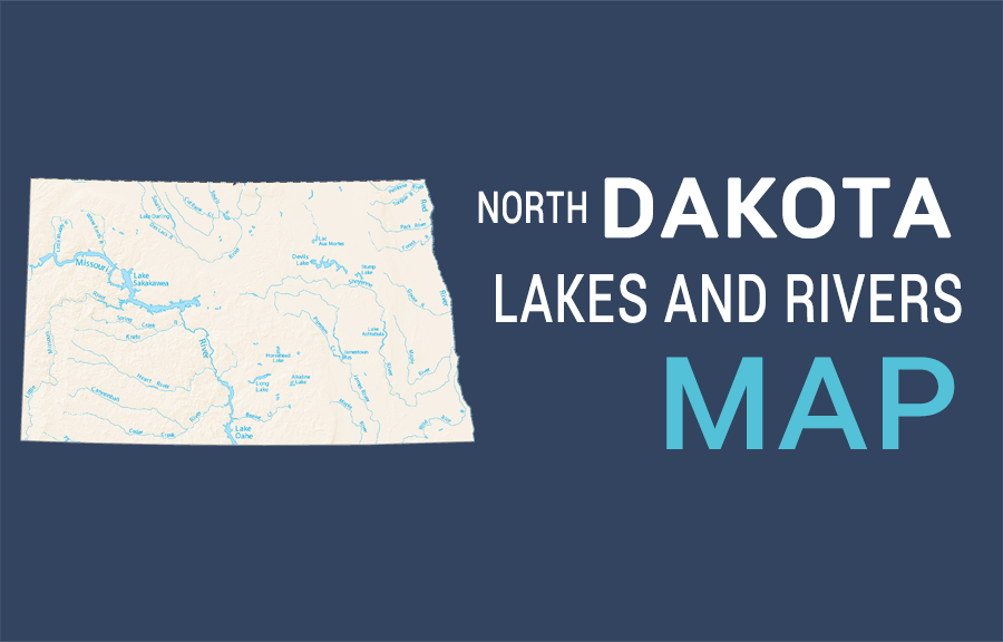 North Dakota Lakes and Rivers Map - GIS Geography