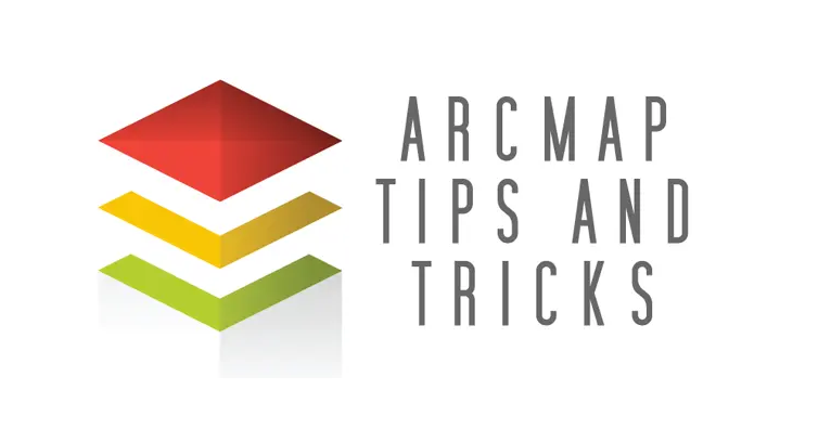 ArcMap Tips and Tricks: The 7 Golden Rules
