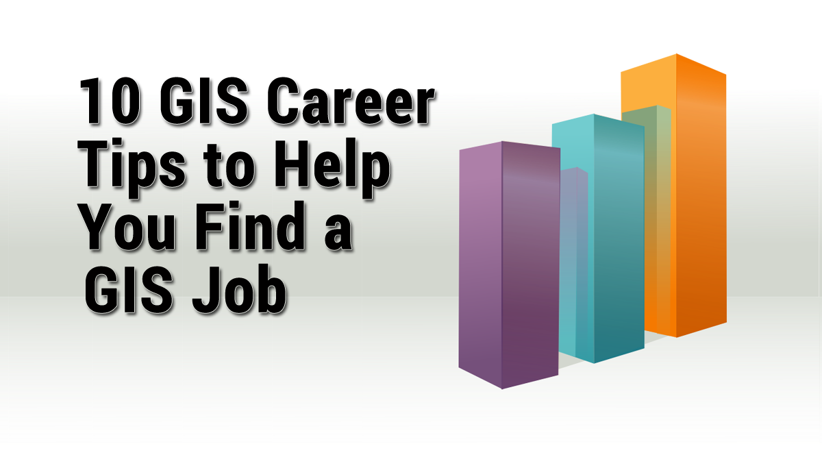 GIS Career Tips