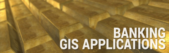 Banking GIS Applications