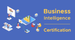 Business Intelligence Certification – Learn BI