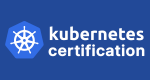 Kubernetes Certification: Training and Courses