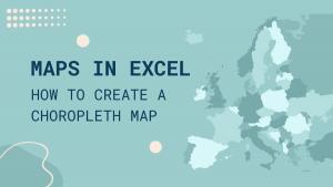 A Step-by-Step Guide to Creating Excel Maps
