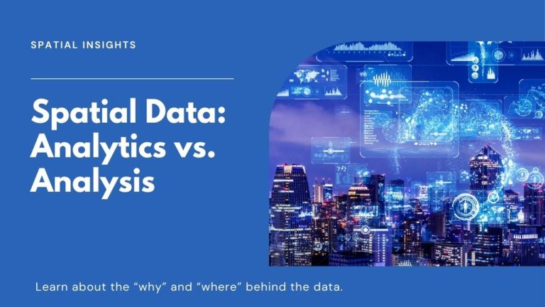 Spatial Data Analytics vs. Analysis